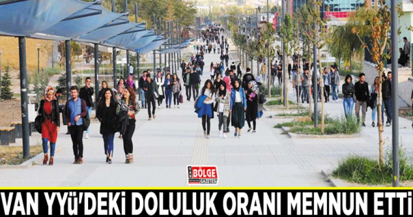 Van YYÜ'deki doluluk oranı memnun etti