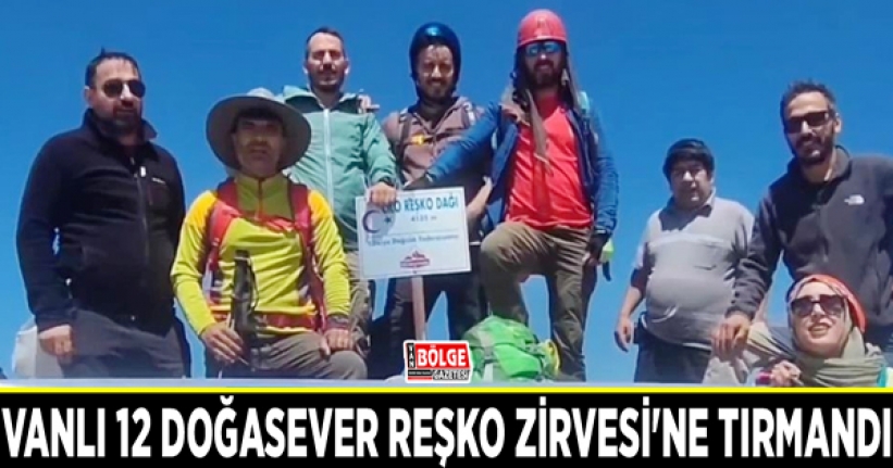 Vanlı 12 doğasever Reşko Zirvesi'ne tırmandı