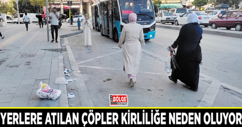 Yerlere atılan çöpler kirliliğe neden oluyor