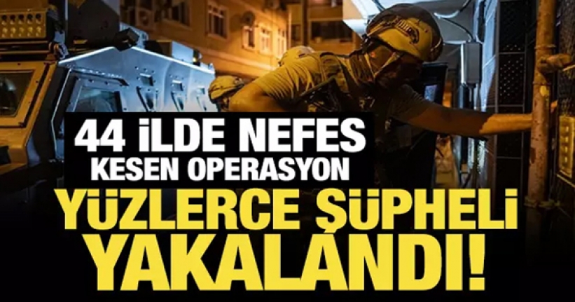 44 ilde nefes kesen operasyon