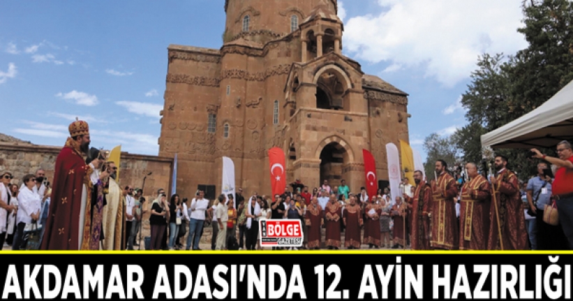 Akdamar Adası'nda 12. Ayin hazırlığı