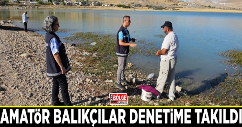 Amatör balıkçılar denetime takıldı