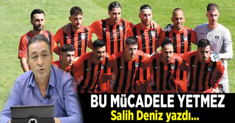 Bu mücadele yetmez