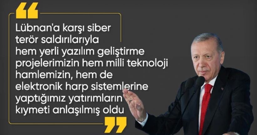 Cumhurbaşkanı Erdoğan: Milli teknoloji yatırımlarının kıymeti anlaşıldı