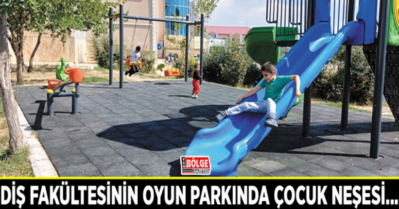 Diş fakültesinin oyun parkında çocuk neşesi...