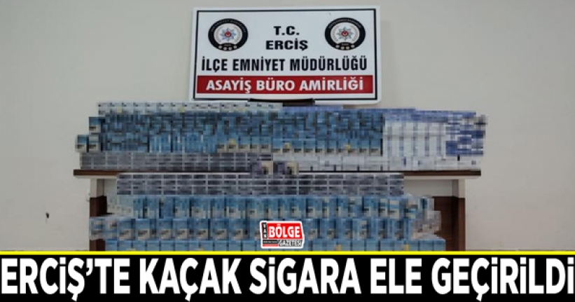 Erciş’te kaçak sigara ele geçirildi