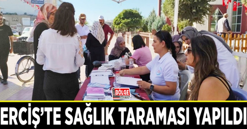 Erciş’te sağlık taraması yapıldı