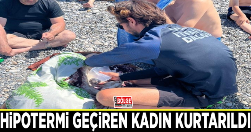 Hipotermi geçiren kadın kurtarıldı