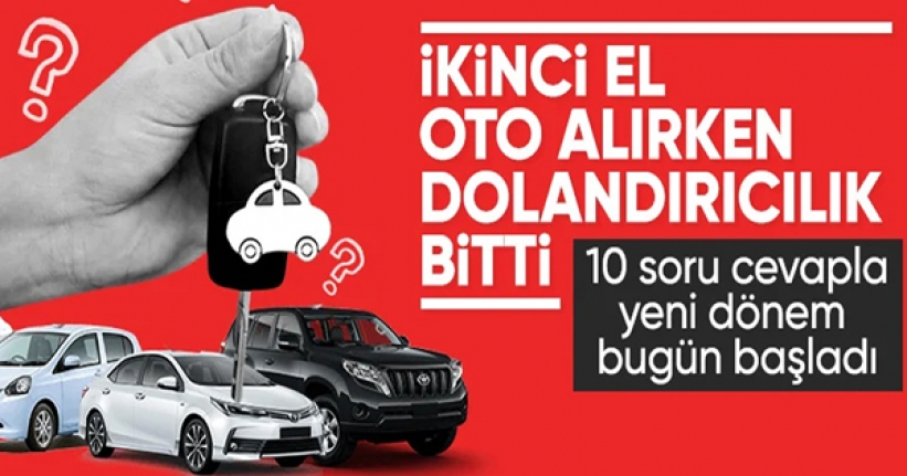 İkinci el otomobil satışında yeni dönem başladı