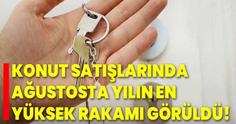 Konutta yılın en yüksek satışı