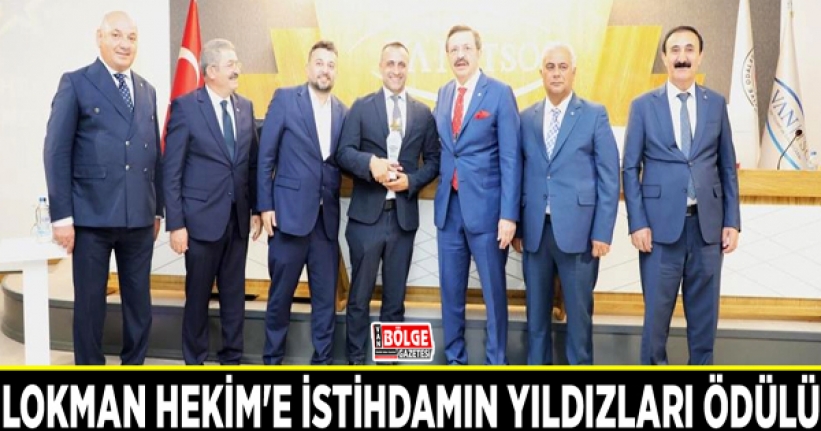 Lokman Hekim'e istihdamın yıldızları ödülü