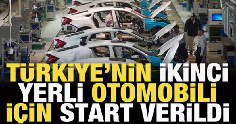 Türkiye'nin ikinci yerli otomobili için start verildi