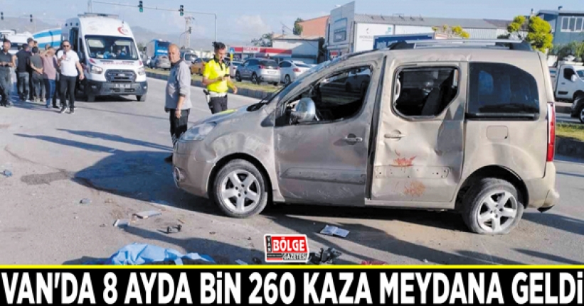 Van'da 8 ayda bin 260 kaza meydana geldi