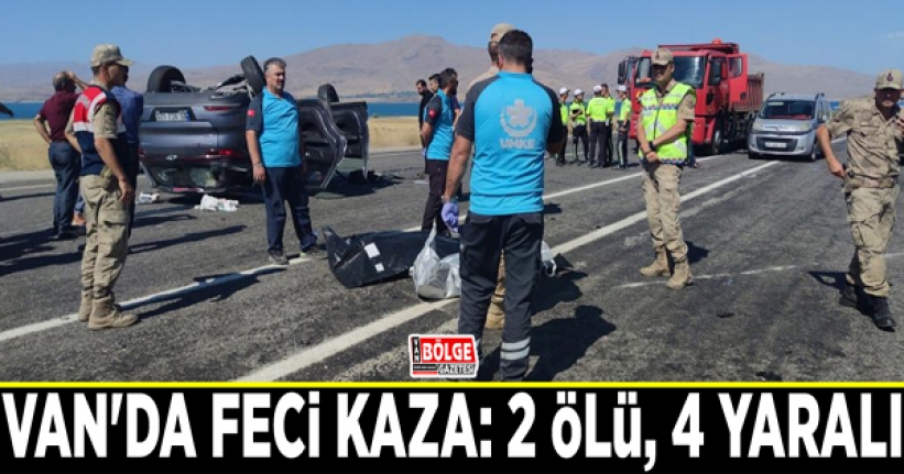 Van'da feci kaza: 2 ölü, 4 yaralı