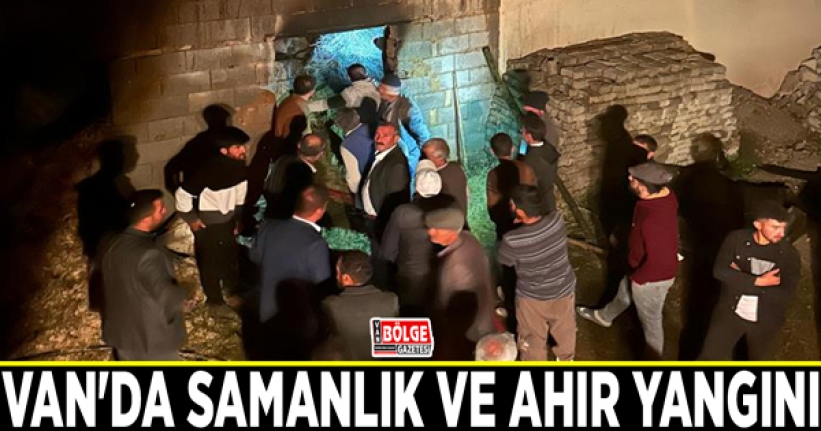 Van'da samanlık ve ahır yangını