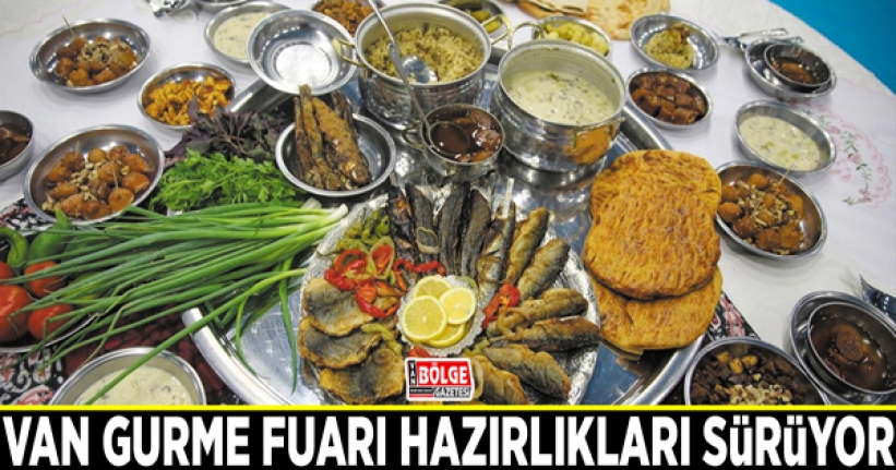 Van Gurme Fuarı hazırlıkları sürüyor