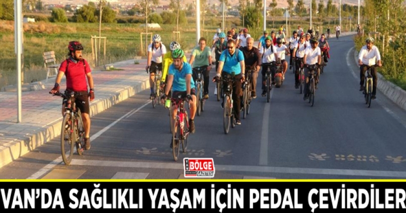 Van’da sağlıklı yaşam için pedal çevirdiler