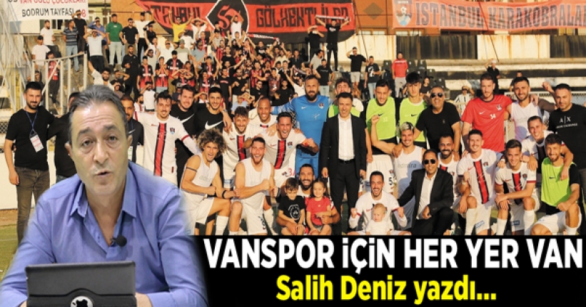 Vanspor için her yer VAN