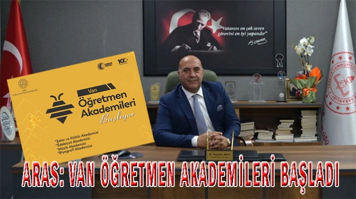 Aras: Van Öğretmen Akademileri başladı