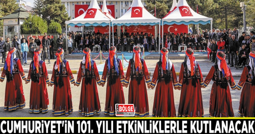 Cumhuriyet'in 101. yılı etkinliklerle kutlanacak