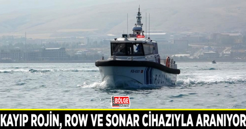 Kayıp Rojin, ROW ve sonar cihazıyla aranıyor