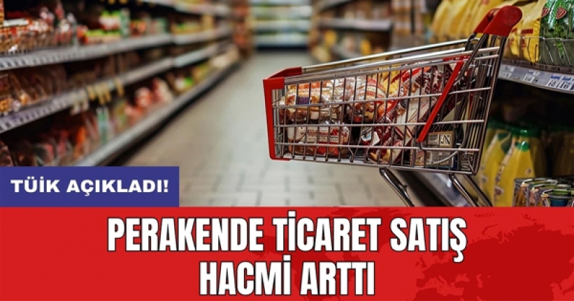 Ticaret satış hacmi yıllık yüzde 5,3 arttı