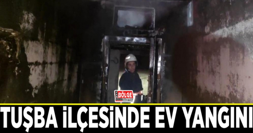 Tuşba ilçesinde ev yangını