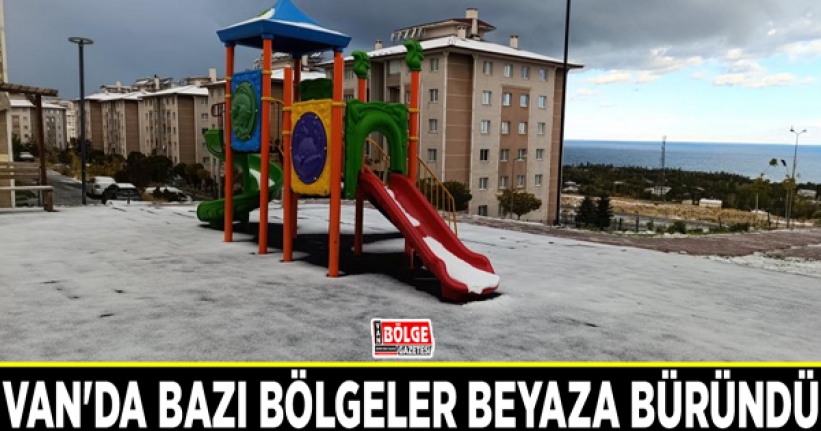 Van'da bazı bölgeler beyaza büründü