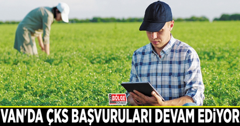 Van'da ÇKS başvuruları devam ediyor