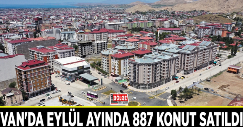 Van'da Eylül ayında 887 konut satıldı