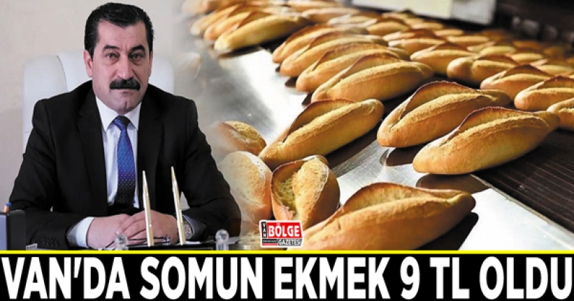 Van'da somun ekmek 9 TL oldu