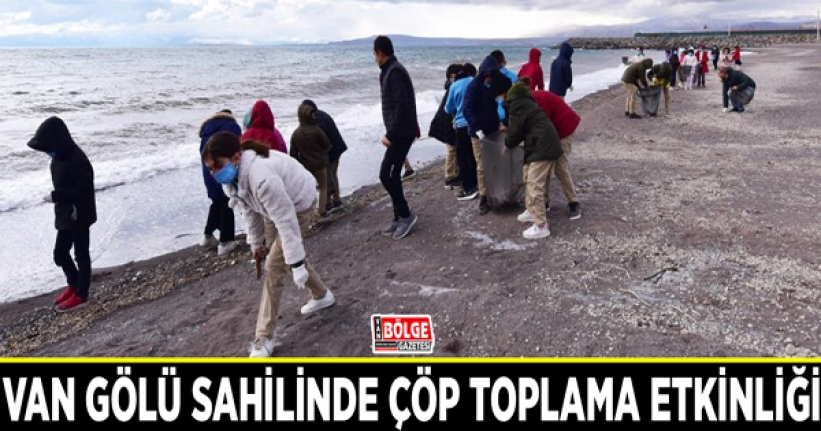 Van Gölü sahilinde çöp toplama etkinliği