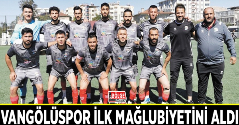 Vangölüspor ilk mağlubiyetini aldı