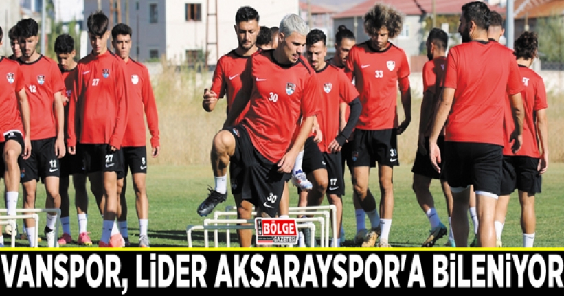 Vanspor, lider Aksarayspor'a bileniyor