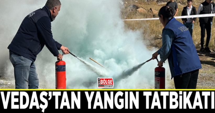 VEDAŞ’tan yangın tatbikatı