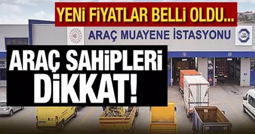 Araç muayene ücretlerine zam geliyor!