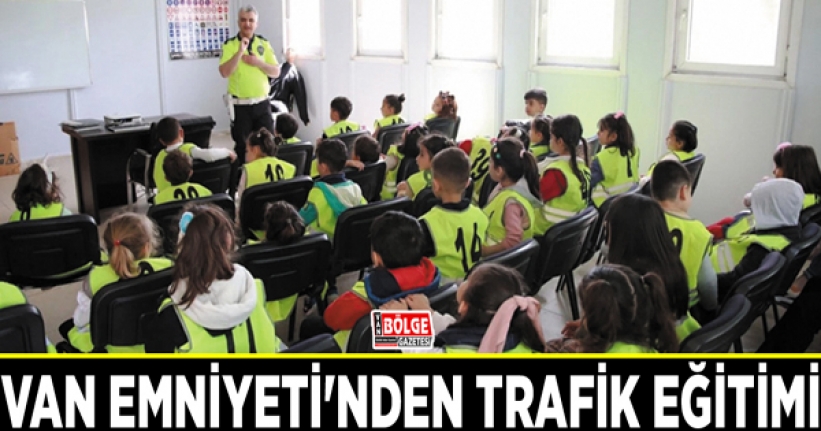 Van Emniyeti'nden trafik eğitimi