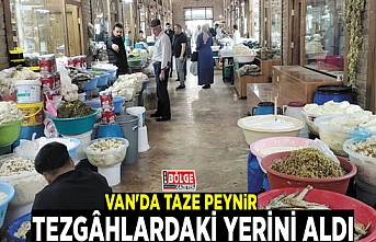 Van'da taze peynir, tezgâhlardaki yerini aldı