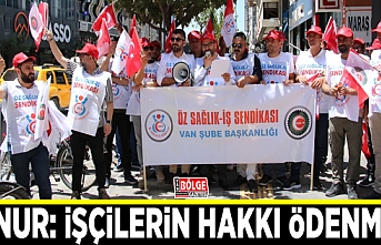 Öznur: İşçilerin hakkı ödenmeli