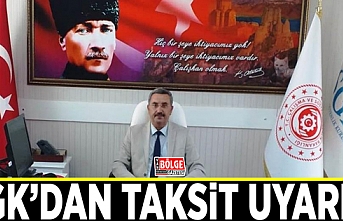 SGK’dan taksit uyarısı