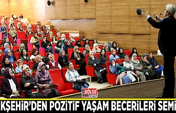 Büyükşehir’den pozitif yaşam becerileri semineri