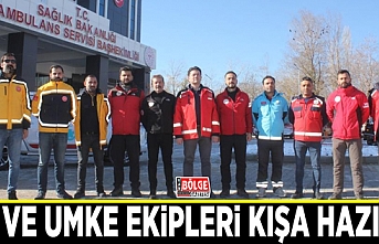 112 ve UMKE ekipleri kışa hazır...