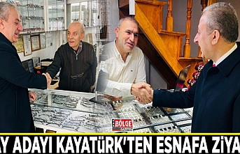 Aday Adayı Kayatürk'ten esnafa ziyaret