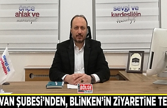 AGD Van Şubesi’nden, Blinken’in ziyaretine tepki…