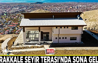 Toprakkale Seyir Terası'nda sona gelindi