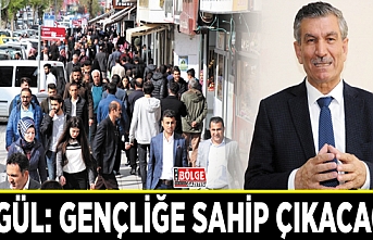 Akgül: Gençliğe sahip çıkacağız