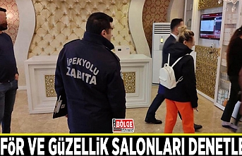 Kuaför ve güzellik salonları denetlendi