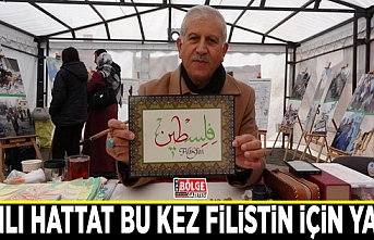 Vanlı hattat bu kez Filistin için yazdı