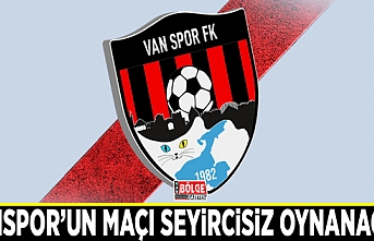 Vanspor’un maçı seyircisiz oynanacak