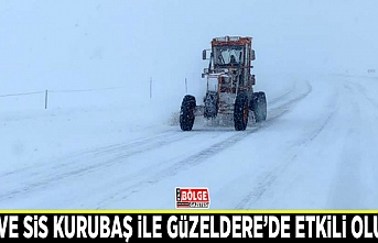 Kar ve sis Kurubaş ile Güzeldere’de etkili oluyor